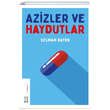 Azizler ve Haydutlar Selman Bayer Ketebe Yaynlar