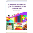 Trke retiminde ok Uyaranl Eitim Durumlar Hatice Turhan Eiten Kitap Yaynlar