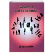 Yaamda Yer A Kendine Leyla ahin Saniye Acun Yaynclk