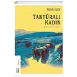 Tantural Kadn Radva Aur Ketebe Yaynlar