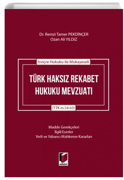 Trk Haksz Rekabet Hukuku Mevzuat Adalet Yaynevi
