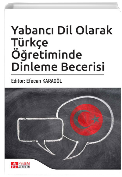 Yabanc Dil Olarak Trke retiminde Dinleme Becerisi Pegem Yaynlar