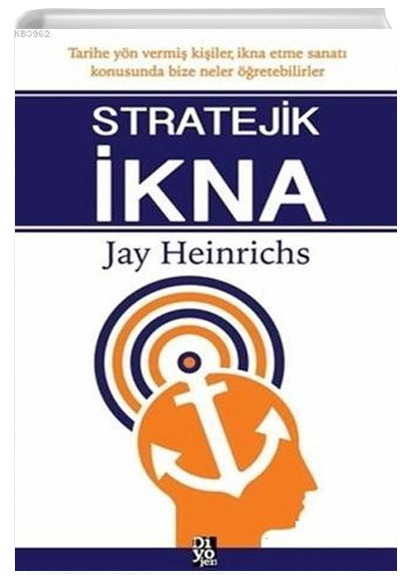 Stratejik kna Jay Heinrichs Diyojen Yaynclk