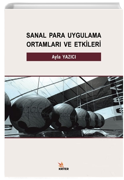Sanal Para Uygulama Ortamlar ve Etkileri Kriter Yaynlar