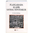 Planlamada Klasik Saysal Yntemler ODT Yaynclk Akademi