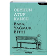Baba Yamur Bitti Ceyhun Atuf Kansu Telgrafhane Yaynlar