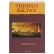 Turhan Sultan Kadircan Kafl Salkmst Yaynlar