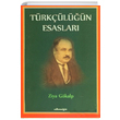 Trkln Esaslar Ziya Gkalp Salkmst Yaynlar