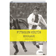 Futbolun Kltr Kodlar Mslm Glhan Tekhne Yaynlar