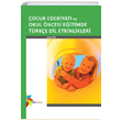 ocuk Edebiyat ve Okul ncesi Eitimde Trke Dil Etkinlikleri Ayten ztrk Eiten Kitap Yaynlar