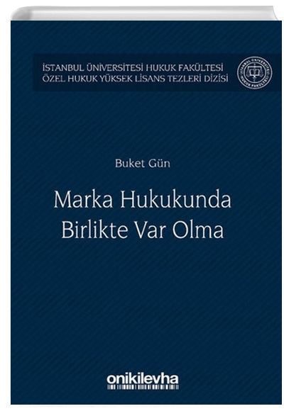 Marka Hukukunda Birlikte Var Olma Buket Gn On ki Levha Yaynlar