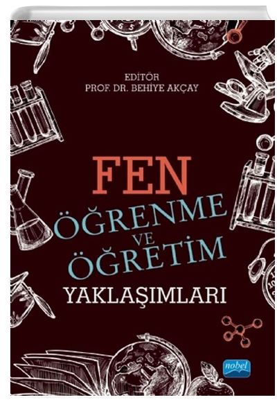 Fen Öğrenme ve Öğretim Yaklaşımları Nobel Yayınevi