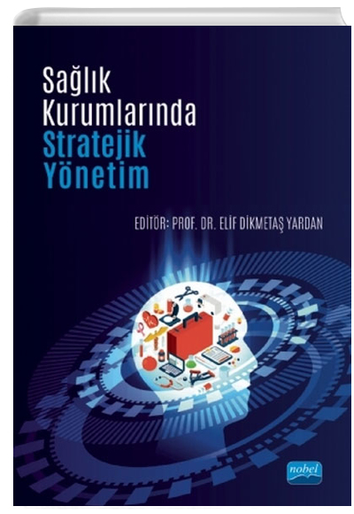 Salk Kurumlarnda Stratejik Ynetim Nobel Yaynevi
