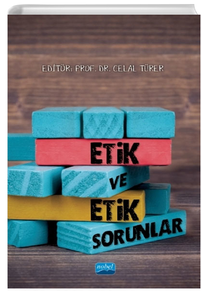 Etik ve Etik Sorunlar Nobel Yaynevi