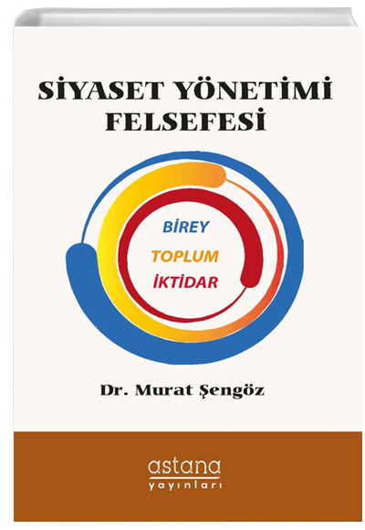 Siyaset Ynetimi Felsefesi Astana Yaynlar