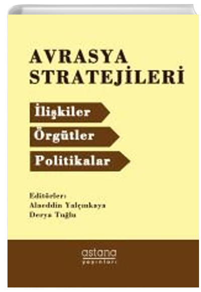 Avrasya Stratejileri Astana Yaynlar