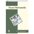 Ticari Matematik Zehra Bakaya	Ekin Yaynlar