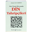 Dini Tamir Davasndan Din Tahripileri Ahmed Davudolu Bedir Yaynlar
