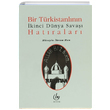 Bir Trkistanlnn kinci Dnya Sava Hatralar Hseyin kram Han Bedir Yaynlar