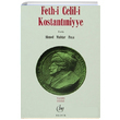Fethi Celili Kostantniyye Ahmed Muhtar Paa Bedir Yaynlar
