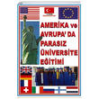 Amerikada ve Avrupada Parasz niversite Eitimi Yaln Yaynclk