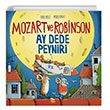 Mozart ve Robinson Ay Dede Peyniri Srtlan Kitap