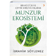 Bir Kltr ve evre Sorunu Olarak Munzur Ekosistemi brahim Sylemez Cinius Yaynlar