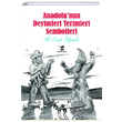 Anadolunun Deyimleri Terimleri Sembolleri Ali Canip Olgunlu alkuu Yaynlar