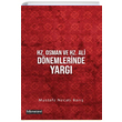 Hz. Osman ve Hz. Ali Dnemlerinde Yarg Mustafa Necati Bar Hikmetevi Yaynlar