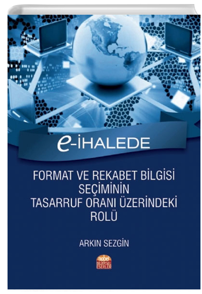 E-halede Format ve Rekabet Bilgisi Seiminin Tasarruf Oran zerindeki Rol Nobel Bilimsel Eserler