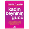 Kadn Beyninin Gc Daniel G. Amen Pegasus Yaynlar