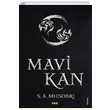 Mavi Kan S. A. Musoski Giz Kitap