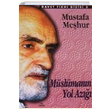 Mslmann Yol Az Mustafa Mehur Ravza Yaynlar