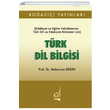 Türk Dil Bilgisi Muharrem Ergin Boğaziçi Yayınları