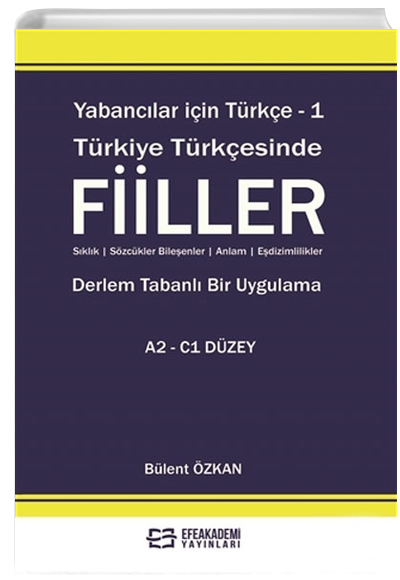Yabanclar in Trke - 1 Trkiye Trkesinde Fiiller Efe Akademi Yaynlar