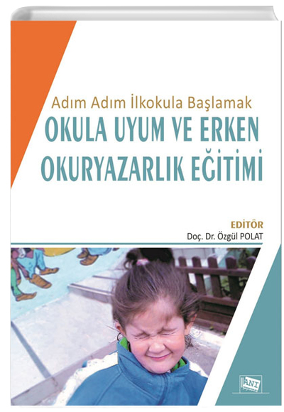 Adm Adm lkokula Balamak Okula Uyum Ve Erken Okuryazarlk Eitimi An Yaynclk