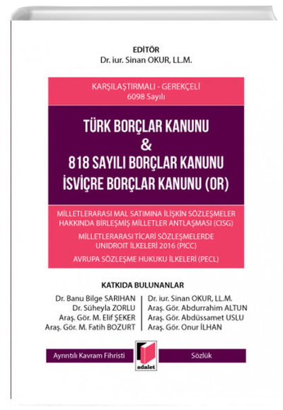Karlatrmal - Gerekeli 6098 Sayl Trk Borlar Kanunu 818 Sayl Borlar Kanunu svire Borlar Kanunu Adalet Yaynevi