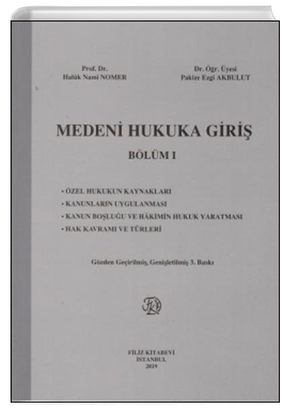 Medeni Hukuka Giri Dersleri Blm 1 Filiz Kitabevi
