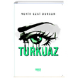 Turkuaz Nehir Ezgi Dursun Gece Kitapl