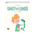 Umut ve Lambi Aya Dinkk Tekir Kitap