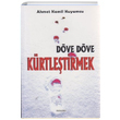 Dve Dve Krtletirmek Ahmet Kamil Kuyumcu Hogr Yaynlar
