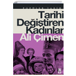 Tarihi Deitiren Kadnlar Ali imen Tima Yaynlar