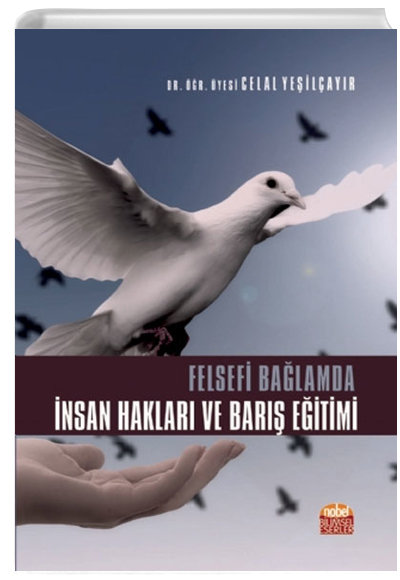 Felsefi Balamda nsan Haklar ve Bar Eitimi Nobel Bilimsel Eserler