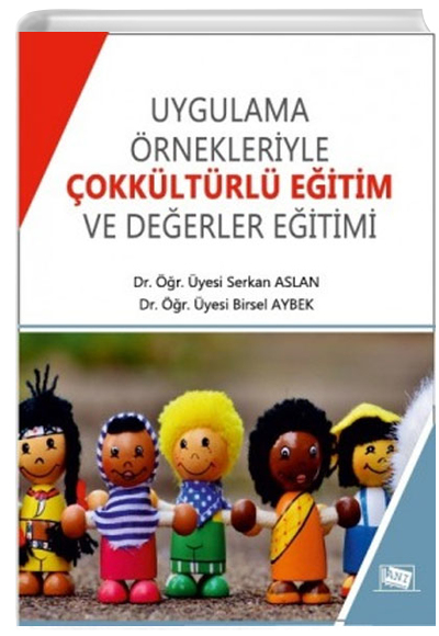 Uygulama rnekleriyle okkltrl Eitim Ve Deerler Eitimi An Yaynclk