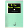Atlar Hazr M? Grbz Azak Boazii Yaynlar