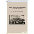 Mara Vilayet Meclisi Kararlar 1338 1339 1922 1923 Erhan Alpaslan Hiperlink Yaynlar