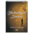 Yalnzln Sesleri Mesut Yaln Gece Kitapl