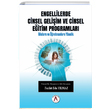 Engellilerde Cinsel Geliim ve Cinsel Eitim Programlar Fazilet Eda Ylmaz Akademisyen Kitabevi