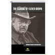 The Scandal Of Father Brown Gilbert Keith Chesterton Tropikal Kitap