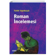 Roman ncelemesi Fatih Tepebal izgi Kitabevi Yaynlar